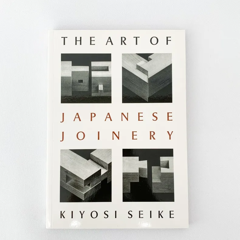 The Art of Japanese Joinery' by Kiyosi Seike