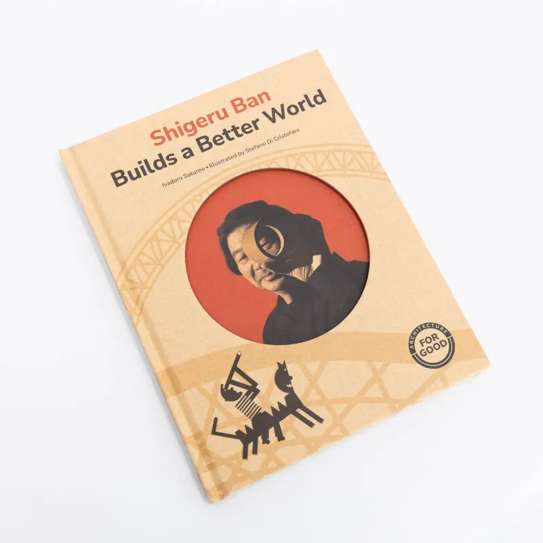 Shigeru Ban Builds a Better World by Isadoro Saturno